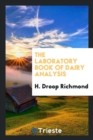 The Laboratory Book of Dairy Analysis - Book