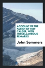 Account of the Parish of Mid-Calder, with Miscellaneous Remarks - Book