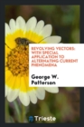 Revolving Vectors : With Special Application to Alternating Current Phenomena - Book