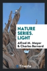 Nature Series. Light - Book