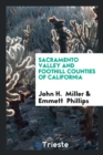 Sacramento Valley and Foothill Counties of California - Book