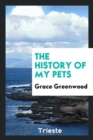 The History of My Pets - Book