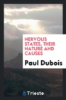 Nervous States, Their Nature and Causes - Book