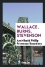 Wallace, Burns, Stevenson - Book