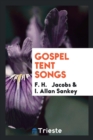 Gospel Tent Songs - Book