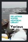The Arthur Winter Memorial Library - Book
