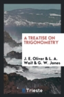 A Treatise on Trigonometry - Book