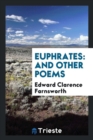 Euphrates : And Other Poems - Book