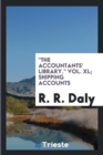 The Accountants' Library. Vol. XL; Shipping Accounts - Book