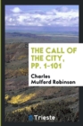 The Call of the City, Pp. 1-101 - Book