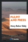 Pulpit and Press - Book