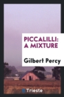 Piccalilli : A Mixture - Book