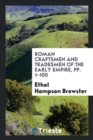 Roman Craftsmen and Tradesmen of the Early Empire, Pp. 1-100 - Book