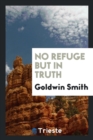 No Refuge But in Truth - Book