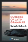 Outlines of Latin Grammar - Book