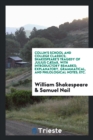 Collin's School and College Classics; Shakespeare's Tragedy of Julius Cï¿½sar, with Introductory Remarks; Explanatory, Grammatical, and Philological Notes; Etc. - Book