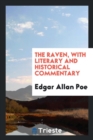 The Raven, with Literary and Historical Commentary - Book