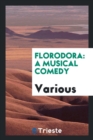 Florodora : A Musical Comedy - Book
