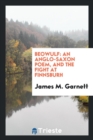 Beowulf : An Anglo-Saxon Poem, and the Fight at Finnsburh - Book