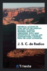 Historical Account of Every Sect of the Christian Religion : Its Origin, Progress, Rites and Ceremonies, with a Brief Description of Judaism and Mahometanism, Compiled from the Latest Authorities - Book