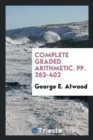Complete Graded Arithmetic. Pp. 263-402 - Book