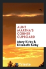 Aunt Martha's Corner Cupboard - Book