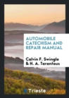 Automobile Catechism and Repair Manual - Book