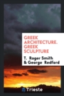 Greek Architecture. Greek Sculpture - Book