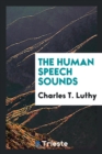The Human Speech Sounds - Book