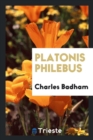 Platonis Philebus - Book
