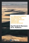 K. F. Hermann's Lehrbuch Der Griechischen Antiquitï¿½ten. in 4 Bï¿½nden. Zweiter Band. Lehrbuch Der Griechischen Rechtsalterthï¿½mer - Book