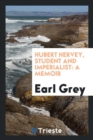 Hubert Hervey, Student and Imperialist : A Memoir - Book