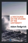 A Discourse on the Studies of the University - Book