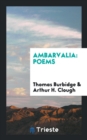 Ambarvalia : Poems - Book