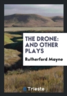 The Drone : And Other Plays - Book