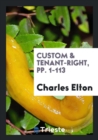 Custom & Tenant-Right, Pp. 1-113 - Book