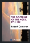The Doctrine of the Ages, Pp.1-163 - Book