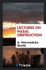 Lectures on Nasal Obstruction - Book