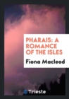 Pharais : A Romance of the Isles - Book