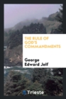 The Rule of God's Commandments - Book