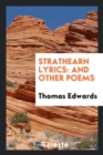 Strathearn Lyrics : And Other Poems - Book