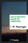 The Scientific Basis of Medicine - Book