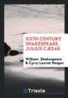 Xxth Century Shakespeare. Julius Cï¿½sar - Book