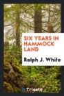 Six Years in Hammock Land - Book