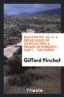 Bulletin No. 24 : U. S. Department of Agriculture; A Primer of Forestry; Part I. - The Forest - Book