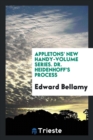 Appletons' New Handy-Volume Series. Dr. Heidenhoff's Process - Book