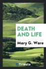 Death and Life - Book