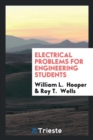 Electrical Problems for Engineering Students - Book