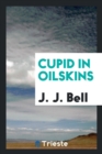 Cupid in Oilskins - Book