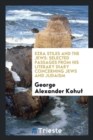 Ezra Stiles and the Jews : Selected Passages from His Literary Diary Concerning Jews and Judaism - Book